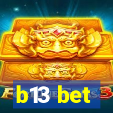 b13 bet